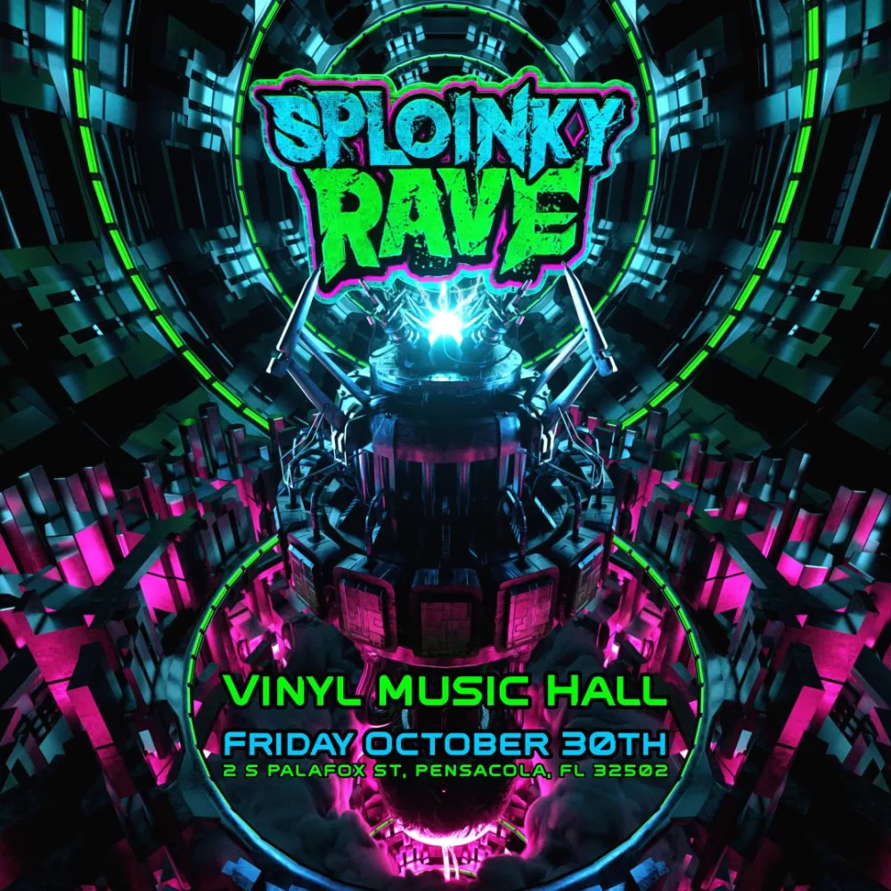 Sploinky Rave - Pensacola