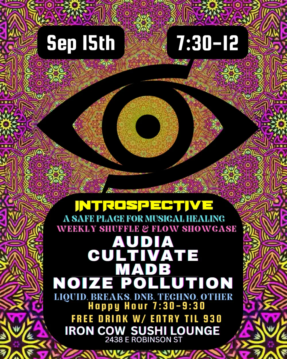 Introspective - DnB Breaks UKG Night:AUDIA. (FL),Cultivate,madb,Noize Pollution