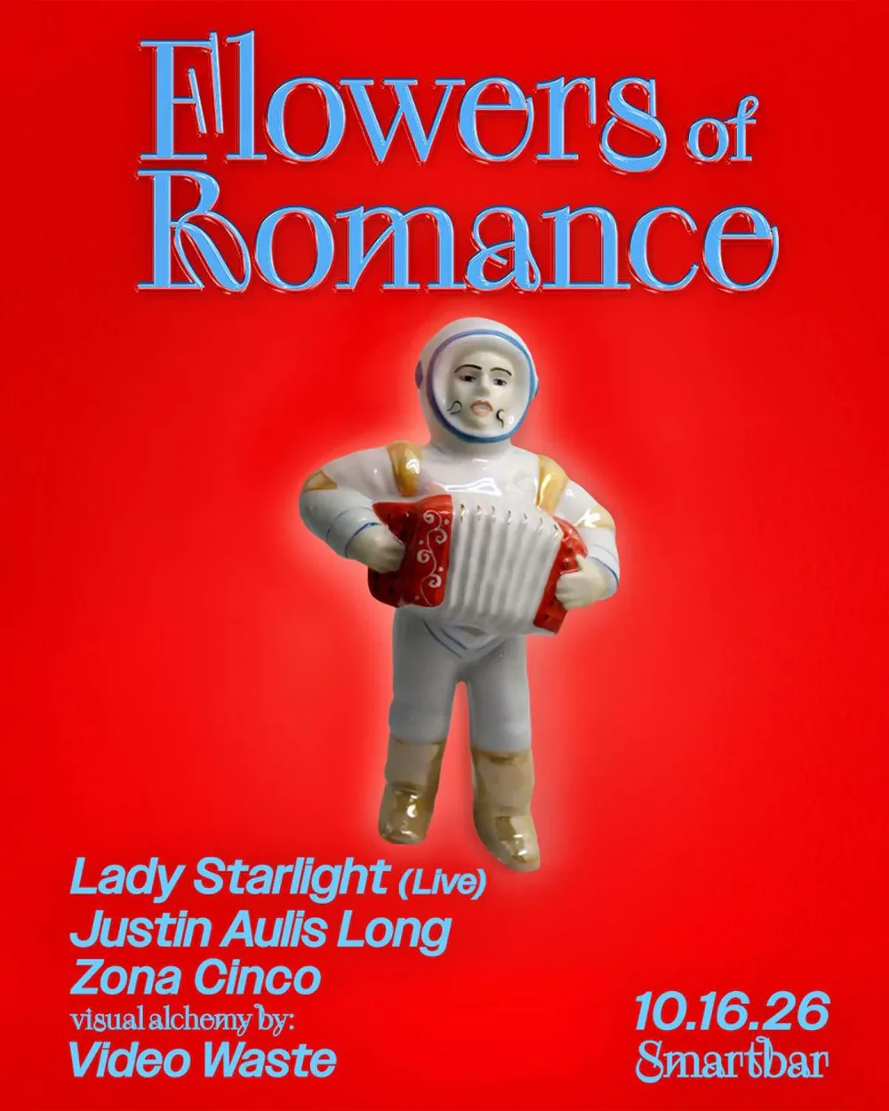 Flowers of Romance Featuring — event flyer