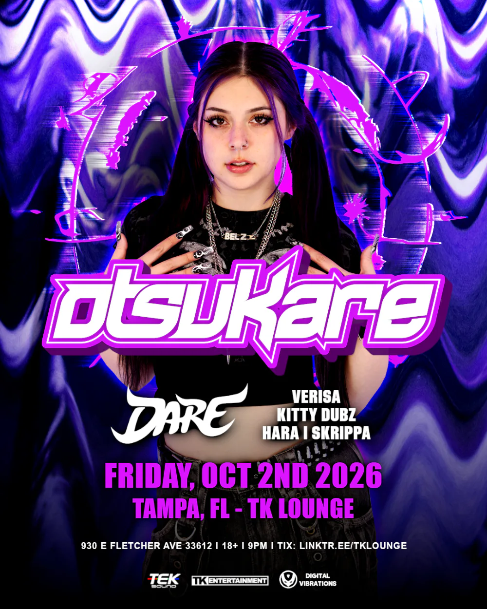 Otsukare,DARE (Tampa),Skrippa,Verisa,Kitty Dubz (Tampa),Hara