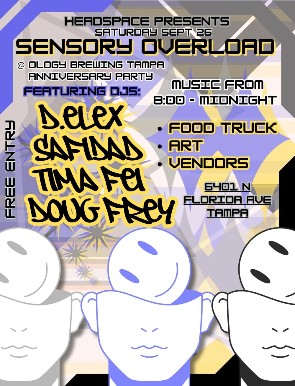 Sensory Overload:Tima Fei,SAFIDAD,D.ELEX,Doug Frey