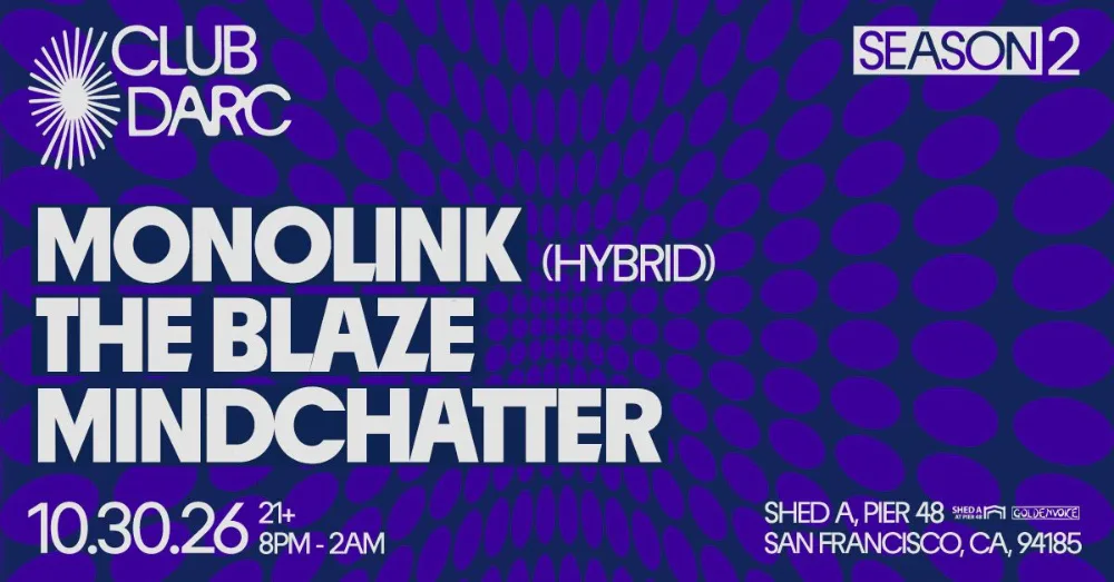 Monolink, The Blaze, Mindchatter flyer