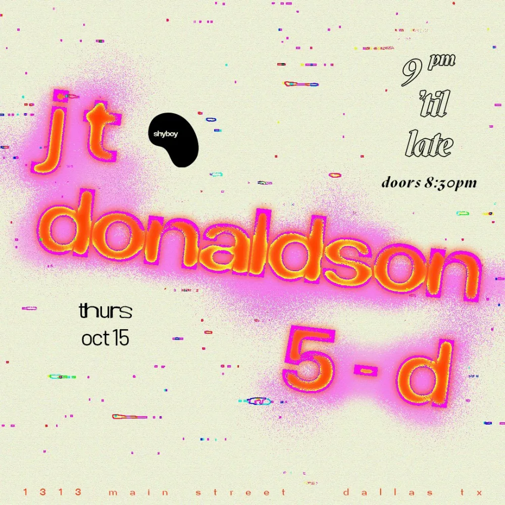 JT Donaldson — event flyer