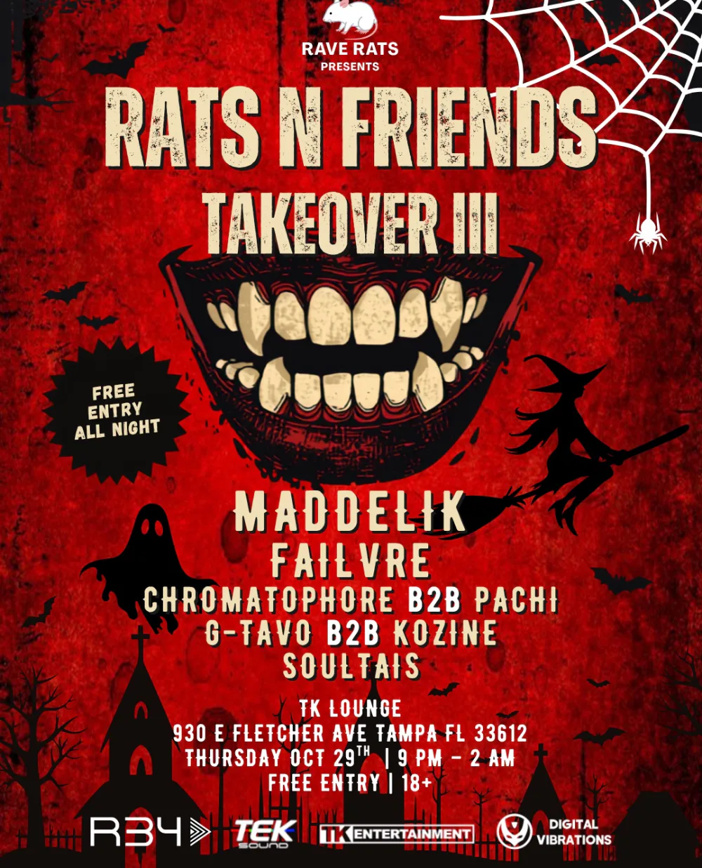 Rats N Friends Takeover III:Maddelik,Failvre,Chromatophore,PACHI (Tallahassee),Soultais,KOZINE,G-TAVO