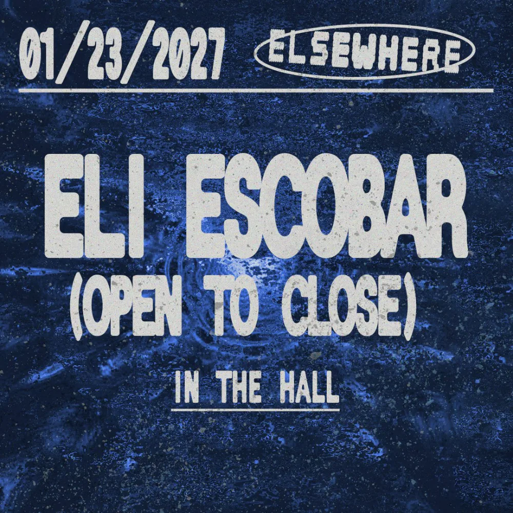 Eli Escobar — event flyer