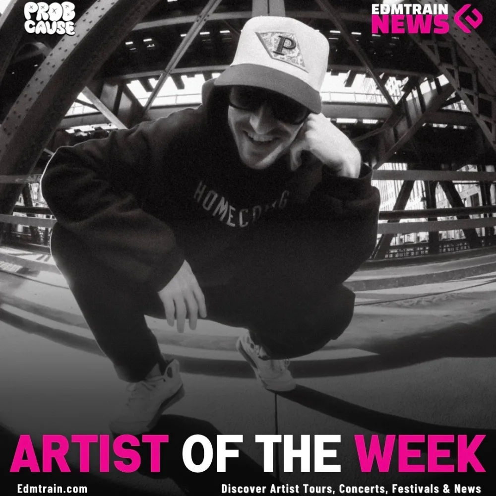 ProbCause is our Artist of the Week! | Edmtrain