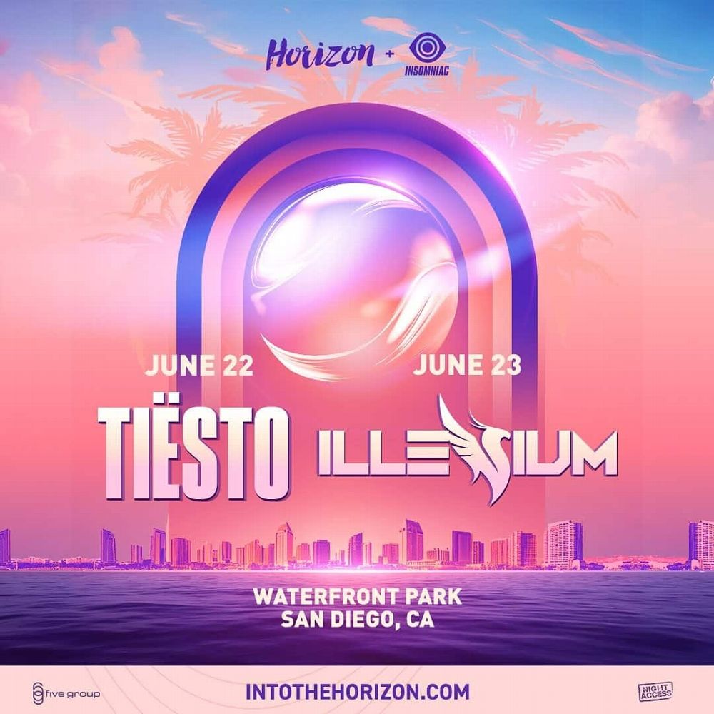 Horizon Music Festival 2024 is going big with Tiesto and ILLENIUM at San Diego s Waterfront Park Edmtrain