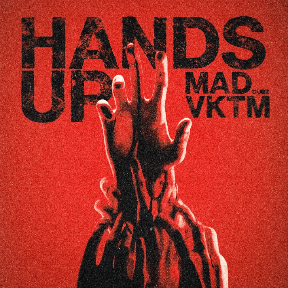 MAD DUBZ and VKTM join forces on single 'HANDS UP' and MADVKTM co ...